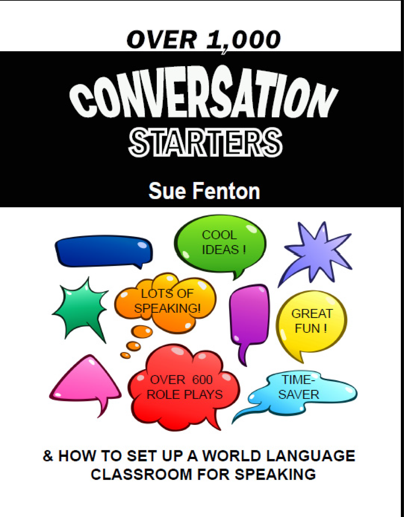 OVER 1,000 CONVERSATION STARTERS How to Set Up a Speaking Class
